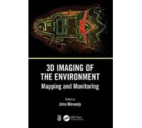3D Imaging of the Environment: Mapping and Monitoring