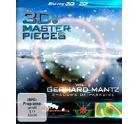 3D Masterpieces: Gerhard Mantz - Shadows of Paradise (Vol. 2) (3D & 2D) (Blu-Ray)