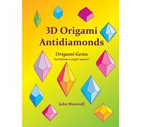 3D Origami Antidiamonds (Origami Polyhedra)