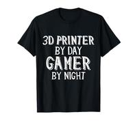 3D Printer by Day Gamer by Night Professional 3D Printing T-Shirt