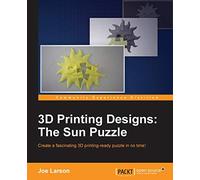 3D Printing Designs: The Sun Puzzle – Packt Publishing