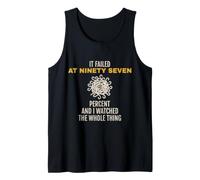 3D Printing It Failed At Ninety Seven Percent Maker Tank Top