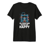 3D Printing Makes Me Happy Maker Engineer Nerd Premium T-Shirt