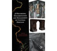 3D Recording, Documentation and Management of Cultural Heritage