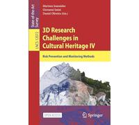 3D Research Challenges in Cultural Heritage IV: Risk Prevention and Monitoring Methods: 13577 (Lecture Notes in Computer Science, 13577)