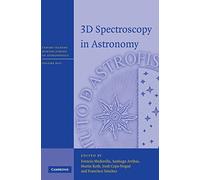 3D Spectroscopy in Astronomy: 17 (Canary Islands Winter School of Astrophysics)