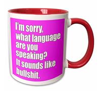3dRose Im Sorry What Language are You Speaking it Sounds Like Bullshit Pink, White 11oz Two-Tone Red Mug