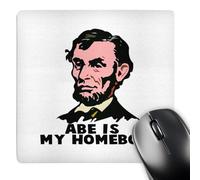 3dRose mp_102594_1 8 x 8-Inch Abe Lincoln is My Homeboy Mouse Pad