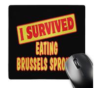 3dRose mp_117892_1 8 x 8-Inch I Survived Eating Brussels Sprouts Survial Pride and Humor Design Mouse Pad