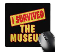 3dRose mp_118368_1 8 x 8-Inch I Survived The Museum Survial Pride and Humor Design Mouse Pad