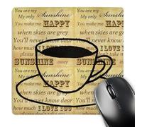 3dRose mp_123348_1 8 x 8-Inch Coffee Art Inspirational You are My Sunshine Mouse Pad