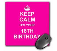 3dRose mp_157651_1 8" x 8" Keep Calm Its your 18Th Birthday Hot Pink Girly Girls Fun Stay Calm about Turning Eighteen Adult Mouse Pad