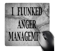3dRose mp_171965_1 8" x 8" I Flunked Anger Management Mouse Pad