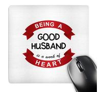3dRose mp_183897_1 8" x 8" Being a Good Husband is a Work of Heart Romantic Red Quote Pun Gift Mouse Pad