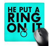 3dRose mp_194347_1 8" x 8" He Put a Ring on It. Aqua. Mouse Pad