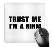 3dRose mp_195640_1 8" x 8" Trust Me Im a Ninja Fun Funny Humor Humorous Joke Gag Text Gift Mouse Pad