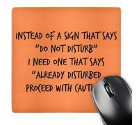3dRose mp_201949_1 8" x 8" Do Not Disturb Should Read Already Disturbed Black Letters on Orange Mouse Pad