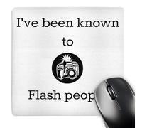 3dRose mp_213299_1 8" x 8" Ive Been Known to Flash People Black Letters with a Picture of Camera Mouse Pad