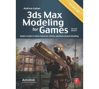 3ds Max Modeling for Games : Insider's Guide to Game Character, Vehicle, and Environment Modeling