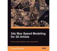 3ds Max Speed Modeling for 3D Artists