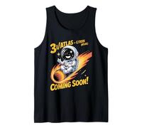 3I Atlas Comet Arrival 2025 Space Humor Astronaut Tank Top