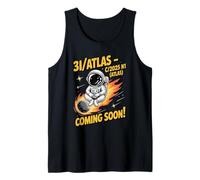 3I Atlas Comet Arrival 2025 Space Humor Astronaut Tank Top