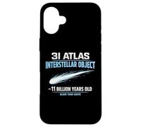 3I ATLAS Interstellar Object ~11 Billion Years Old Case for iPhone 16 Plus