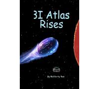 3I Atlas Rises