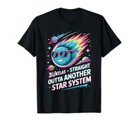 3I/Atlas Straight Outta Another Star System Space Comet T-Shirt