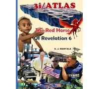 3I/ATLAS: THE RED HORSE OF REVELATION 6