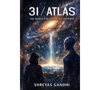 3I / ATLAS: The Search for Life in the Universe