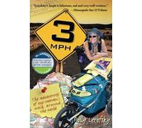 3mph: The Adventures of One Woman's Walk Around the World