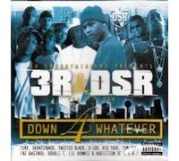 3r/Dsr - Down 4 Whatever