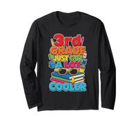 3rd Grade Just Got A Lot Cooler First Day of School Long Sleeve T-Shirt