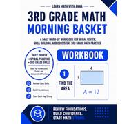 3rd Grade Math Morning Basket: A Homeschool Workbook with 175 Daily Warm-Ups, Spiral Review, and Skills Practice (Math Morning Basket Series)
