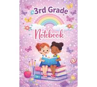 3rd Grade Notebook: Writing, Drawing, Graph, Dot-Grid and Screen-Free Activity Pages