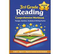 3rd Grade Reading Comprehension Workbook: Passages, Questions, Vocabulary & Writing Practice for ages 7-10 (Grade-by-Grade Reading Comprehension Book 1)