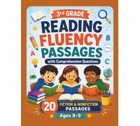 3rd Grade Reading Fluency Passages: 20 Fiction and Nonfiction Passages with Comprehension Questions for Ages 8-9