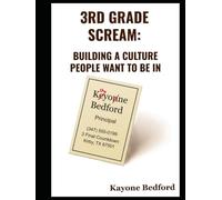 3rd Grade Scream: Building A Culture People Want To Be In