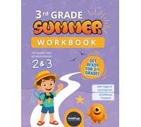 3rd Grade Summer Workbook: Summer Learning Activities for Kids Ages 8-9 with Math, Reading, and Logic Fun