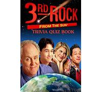 3rd Rock from the Sun: Trivia Quiz Book