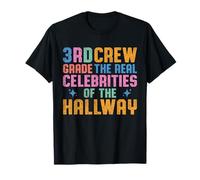 3rd Third Grade Crew The Real Celebrities of The Hallway T-Shirt