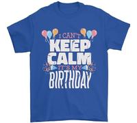 3TEES I Cant Keep Calm Its My Birthday Mens T-Shirt 100% Cotton Royal Blue XL