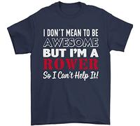 3TEES I Dont Mean to Be but Im a Rower Rowing Mens T-Shirt 100% Cotton Navy Blue 2XL