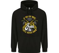 3TEES If You Ask What Jazz Is Music Mens 80% Cotton Hoodie Black