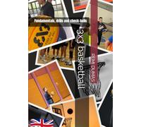 3x3 basketball: Fundamentals, drills and check-balls
