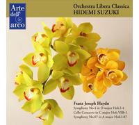 ハイドン : 交響曲 第4番 | チェロ協奏曲 第1番 | 交響曲 第87番 (Franz Joseph Haydn : Symphony No.4 in D major Hob.I-4 | Cello Concerto in C major Hob.VIIb-1 | Symphony No.87 in A major Hob.I-87 / Orchestra Libera Classica | Hidemi Suzuki)