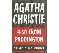4.50 From Paddington - Miss Marple, Facsimile of First Edition (BCA Facsimile Edition)