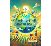 4 avventure sul pianeta terra