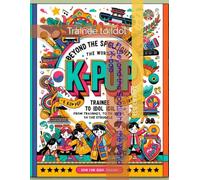 4. Beyond the Spotlight - the World of K-pop: Trainee to Idol (Korea POP - beyond the Spotlight)